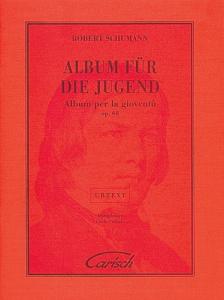 Robert Schumann: Album Für Die Jugend