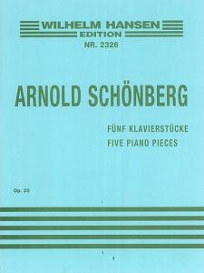 Arnold Schonberg: Five Piano Pieces Op.23