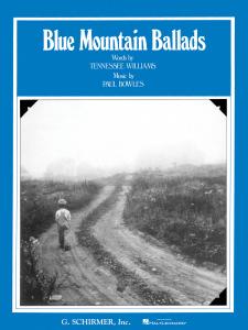 Paul Bowles: Blue Mountain Ballads