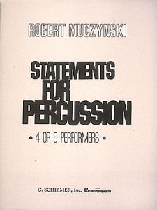 Robert Muczynski: Statements For Percussion (Score/Parts)