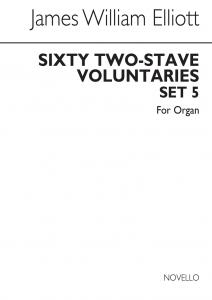 James W. Elliott: Sixty 2-Stave Voluntaries For Harmonium Set 5