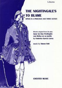 Simon Holt: The Nightingale's To Blame - Libretto