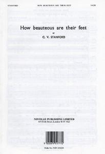 Charles Villiers Stanford: How Beauteous Are Their Feet