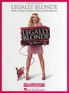 Laurence O'Keefe/Nell Benjamin: Legally Blonde - The Musical (Piano/Vocal)