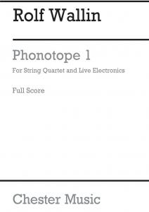 Rolf Wallin: Phonotope 1 (Score)