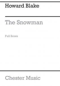 Howard Blake: The Snowman - Schools Version (Score)
