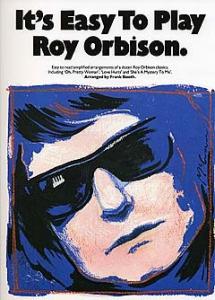 It's Easy To Play Roy Orbison