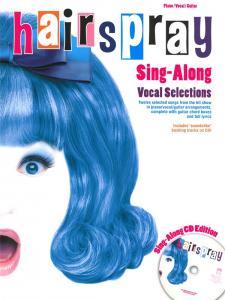 Marc Shaiman: Hairspray - Sing-Along Vocal Selections