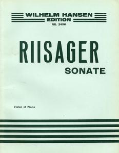 Knudåge Riisager: Sonata For Violin And Piano Op.5