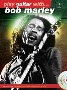 Play Guitar With... Bob Marley (New Edition)