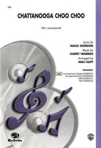 Mack Gordon/Harry Warren: Chattanooga Choo Choo (SSA)