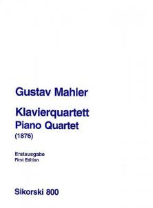Gustav Mahler: Piano Quartet (First Edition)