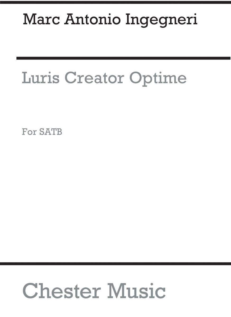 Ingegneri: Lucis Creator Optime for SATB Chorus