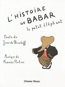 Francis Poulenc: L'Histoire De Babar