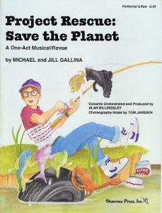 Project Rescue: Save The Planet - Performer's Part