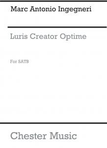 Ingegneri: Lucis Creator Optime for SATB Chorus