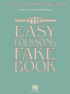 The Easy Folksong Fake Book - Key Of C