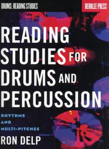 Ron Delp: Reading Studies For Drums And Percussion - Rhythms And Multi-Pitches