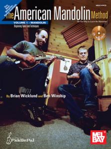 Brian Wicklund/Ben Winship: The American Mandolin Method - Volume 1