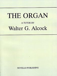 Walter G. Alcock: The Organ