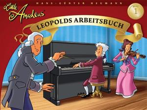 Hans-Gunter Heumann: Little Amadeus - Leopolds Arbeitsbuch (Band 1)