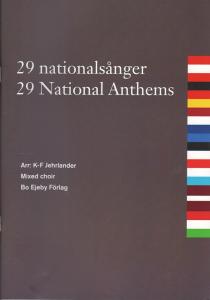 29 nationalsånger / 29 National Anthems (SATB)