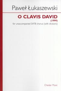 Pawel Lukaszewski: O Clavis David (SATB)