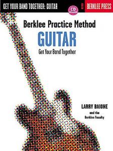 Berklee Practice Method: Get Your Band Together Guitar