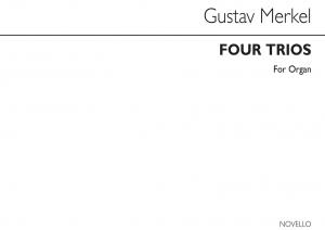 Gustav Merkel: Four Pieces Op.46 For Organ