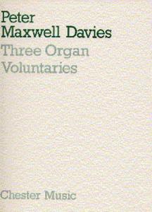 Peter Maxwell Davies: Three Organ Voluntaries