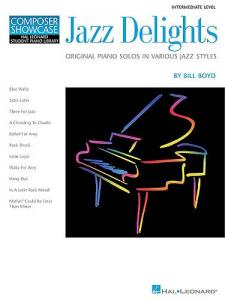 Composer Showcase: Bill Boyd - Jazz Delights