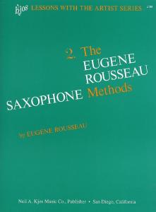 The Eugene Rousseau Saxophone Methods Book 2