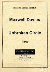 Peter Maxwell Davies: Unbroken Circle (Parts)