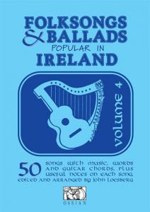 Folksongs & Ballads Popular In Ireland - Volume Four