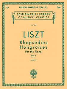 Franz Liszt: Rhapsodies Hongroises - Book II (Nos. 9-15)
