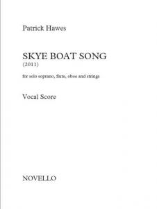 Patrick Hawes: Skye Boat Song - Vocal Score