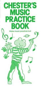 Chester's Music Practice Book