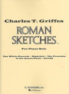 Charles T. Griffes: Roman Sketches Op.7