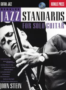 John Stein: Berklee Jazz Standards For Solo Guitar
