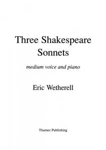 Eric Wetherell: 3 Shakespeare Sonnets - Medium Voice