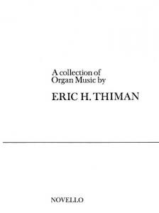 Eric Thiman: An Eric Thiman Collection for Organ