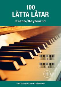 100 lätta låtar piano/keyboard - Del 1