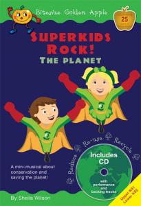 Sheila Wilson: Superkids Rock! The Planet (Bitesize Golden Apple)