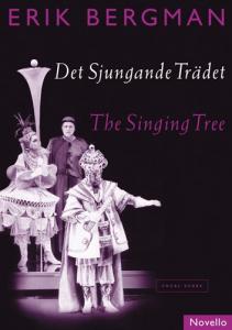 Erik Bergman: The Singing Tree (Det Sjungande Tradet)- Vocal Score