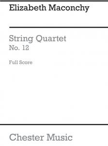 Elizabeth Maconchy: String Quartet No.12 (Score)