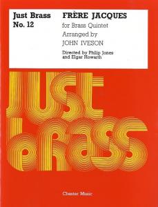 Frere Jacques For Brass Quintet (Just Brass No.12)