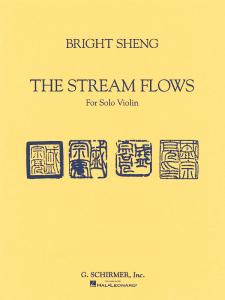 Bright Sheng: The Stream Flows