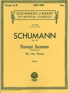 Robert Schumann: Forest Scenes (Waldszenen) Op.82