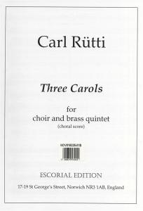 Carl Rütti: Three Carols (SATB/Organ)
