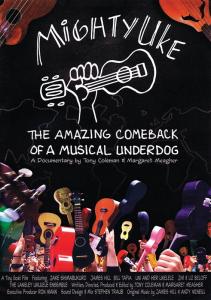 Mighty Uke - The Amazing Comeback Of A Musical Underdog